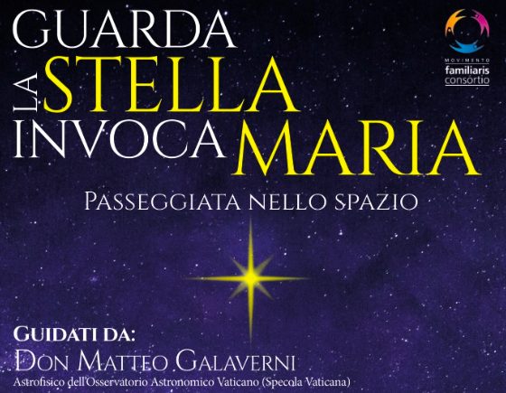 Guarda la stella, invoca maria